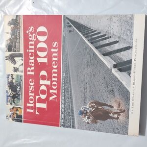 Horse Racing's Top 100 Moments, Equine Theme Paperback Book